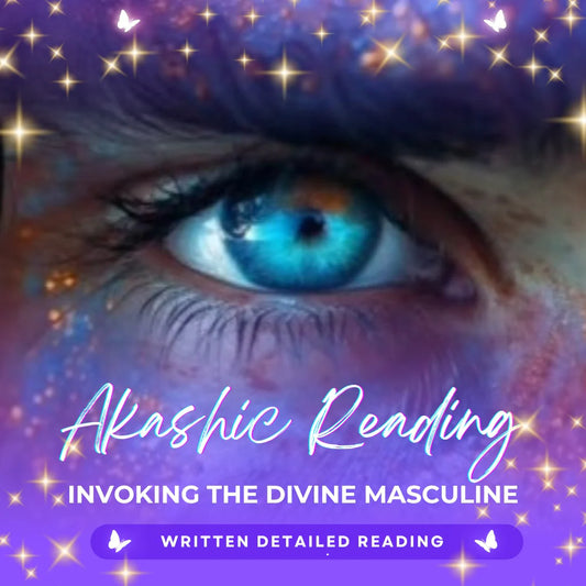 Invoking the Divine Masculine Akashic Reading - Written Detailed Reading