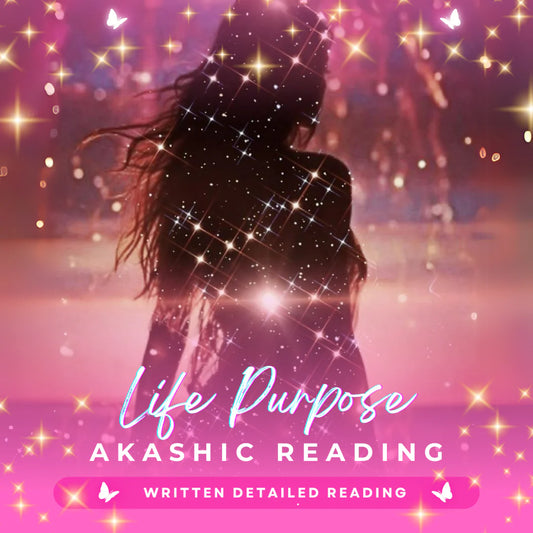 Life Purpose Akashic Reading - Written Detailed Reading