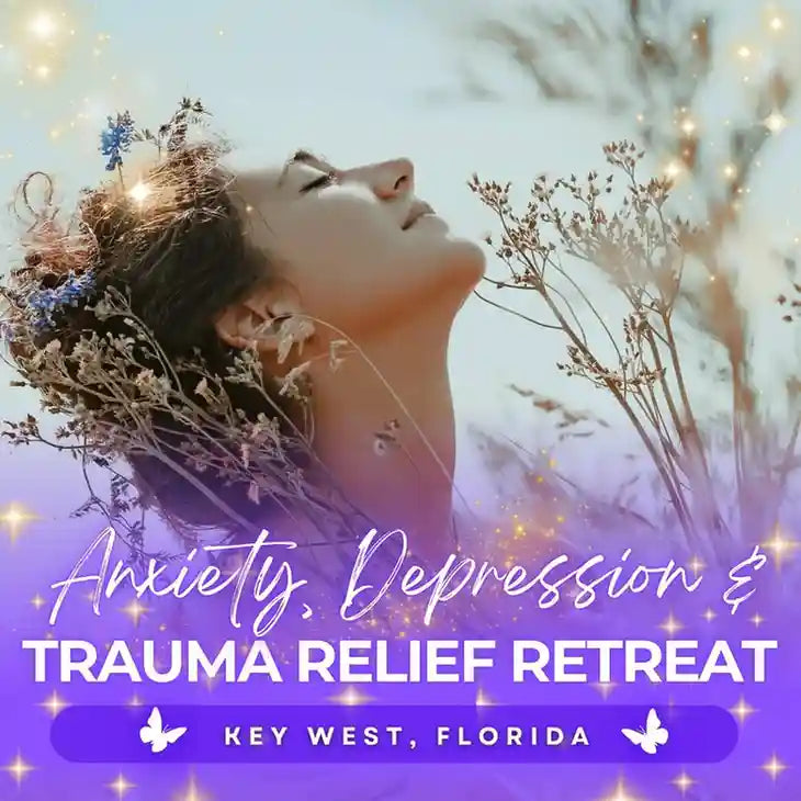 Anxiety. Depression & Trauma Relief Retreat | Key West Florida