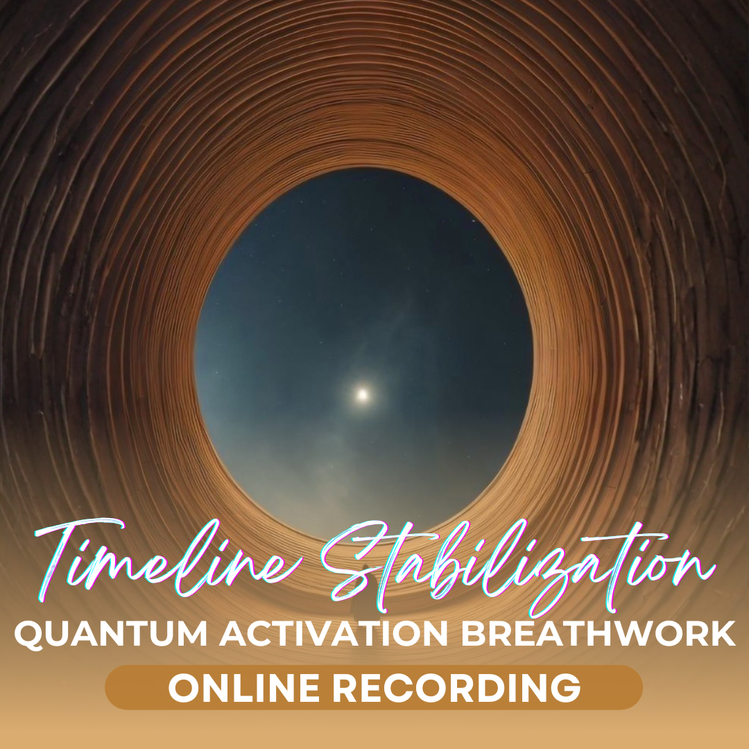 Timeline Stabilization Quantum Activation & Breathwork