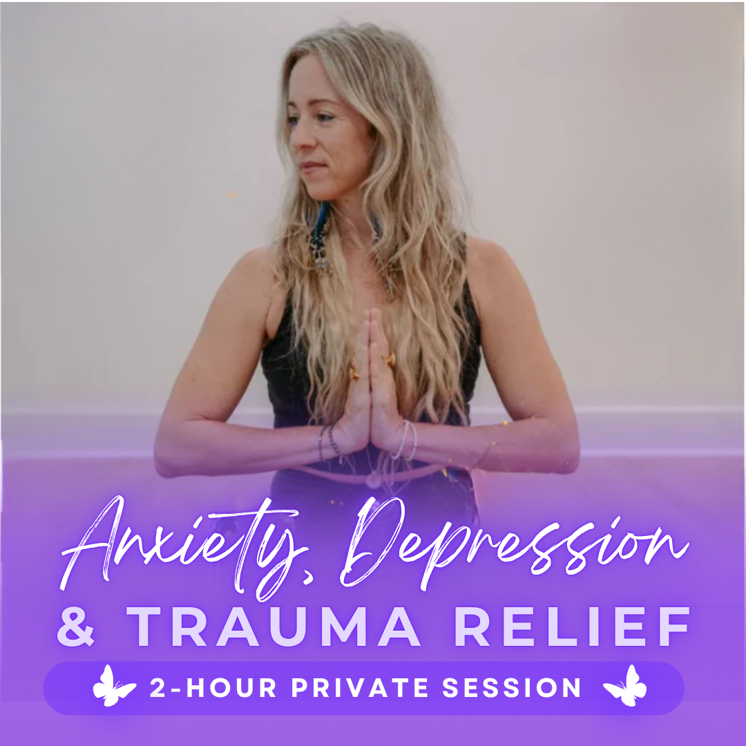 Anxiety, Depression & Trauma Relief | 2 Hours