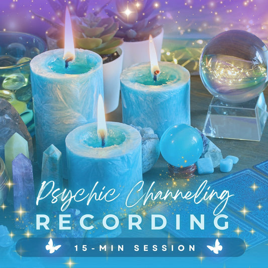 Psychic Channeling Recording Session - 15 Min