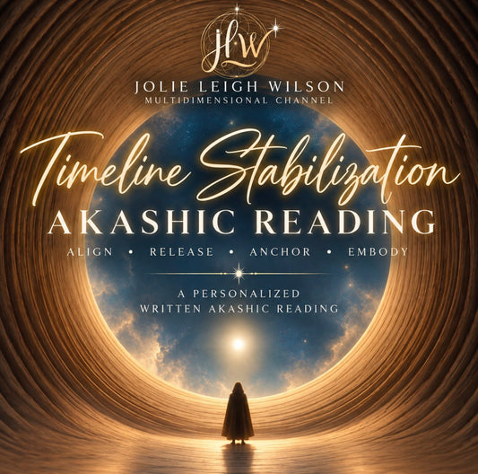Timeline Stabilization Akashic Reading