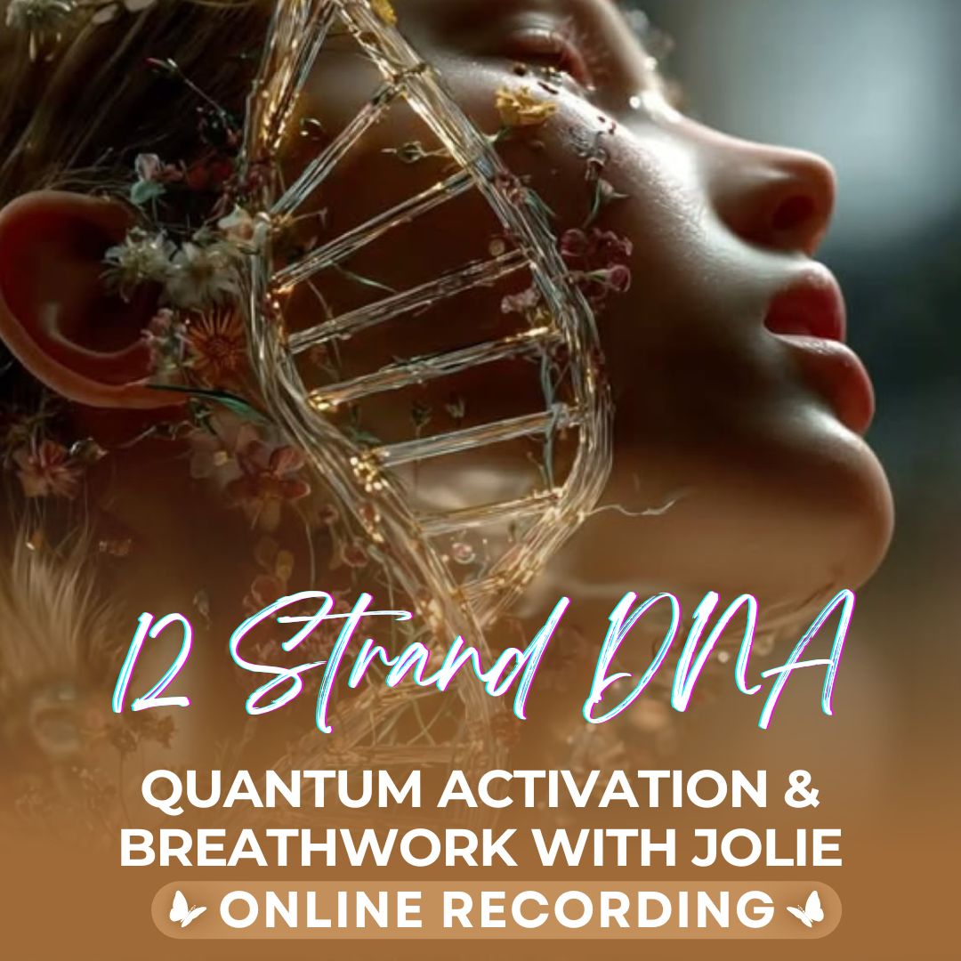 12 Strand DNA Quantum Activation & Breathwork Online Recording