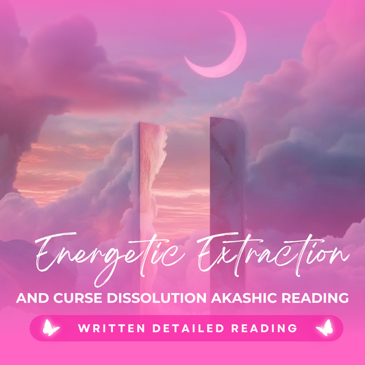 Energetic Extraction and Curse Dissolution Akashic Reading